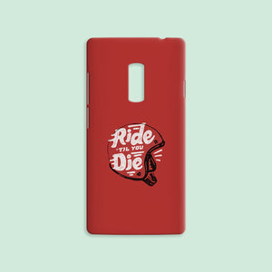 Ride Till You Die
